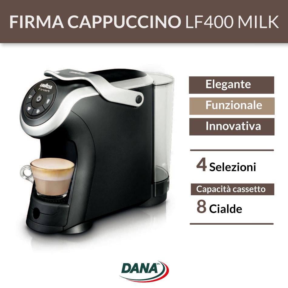 FIRMA CAPPUCCINO LAVAZZA - DANA SRL DISTRIBUTORI AUTOMATICI BEVANDE